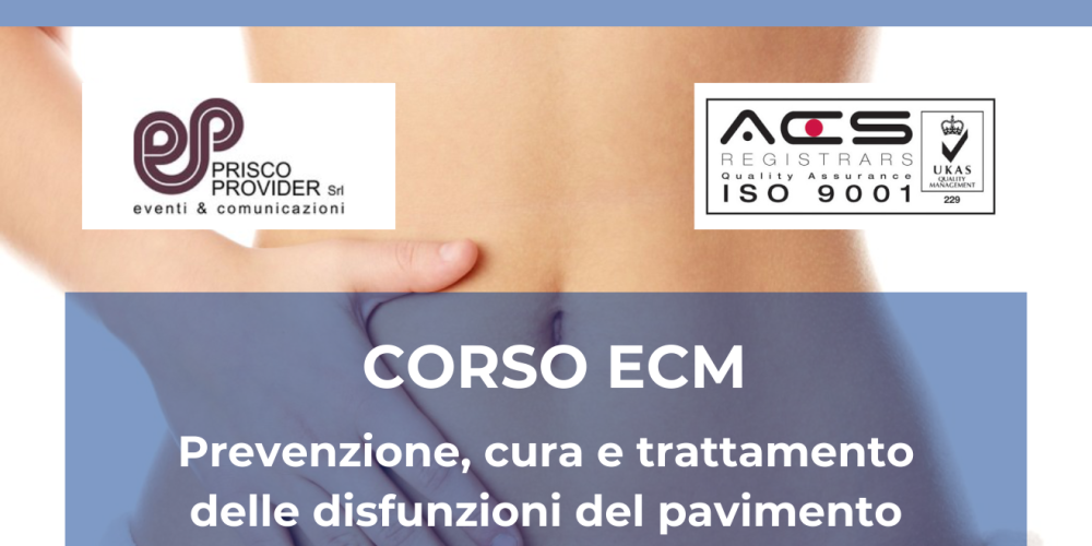 Matera, 12 settembre CORSO ECM DISFUNZIONI DEL PAVIMENTO PELVICO