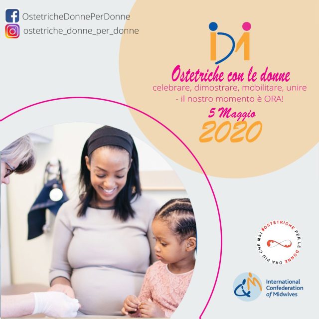 5 maggio 2020 Ostetriche con le donne: celebrare, dimostrare, mobilitare, unire