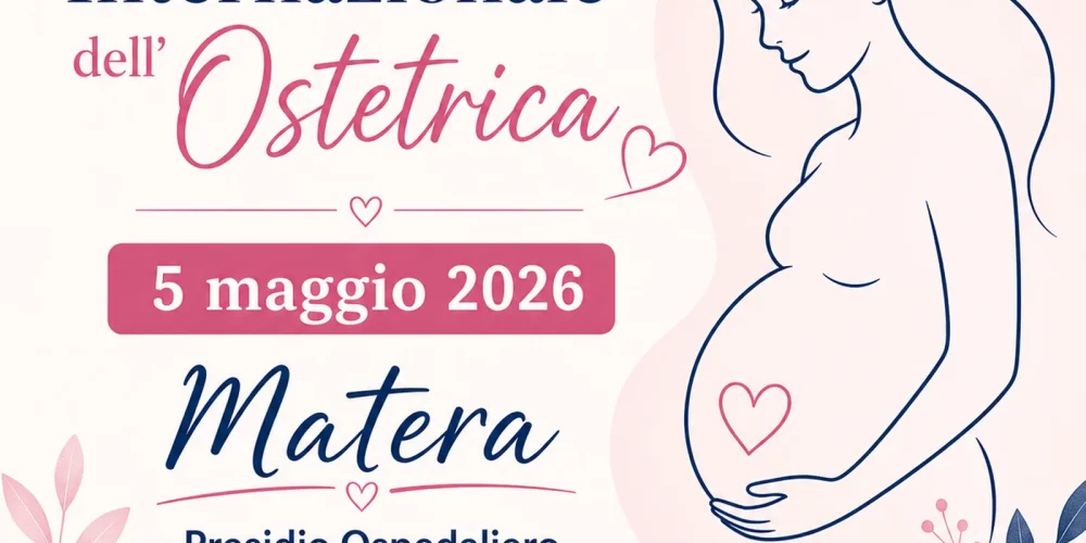 Giornata Internazionale dell’Ostetrica 2026 a Matera